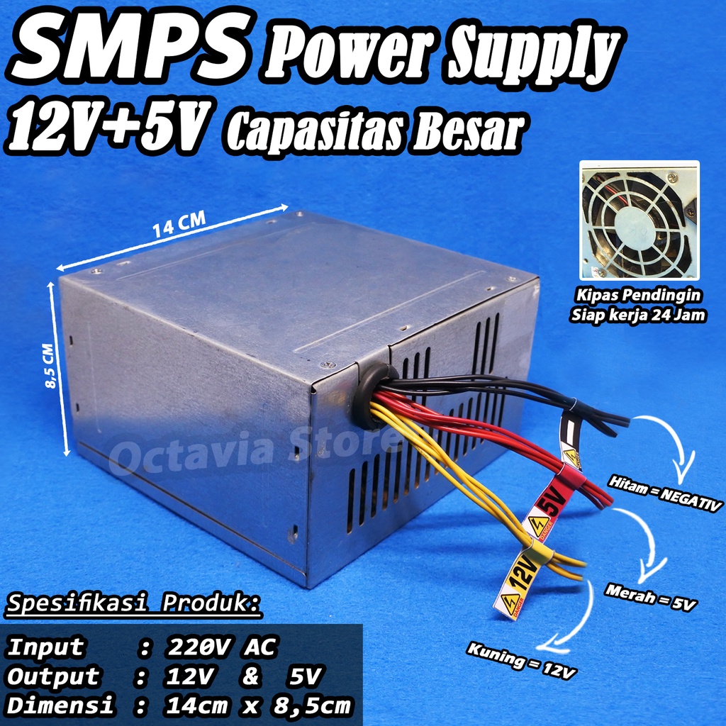 SMPS Power Supply 12V + 5V Kapasitas Besar