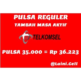 Pulsa Reguler Telkomsel 35K 35RB 35ribu 35.000 35000 Tambah Masa Aktif