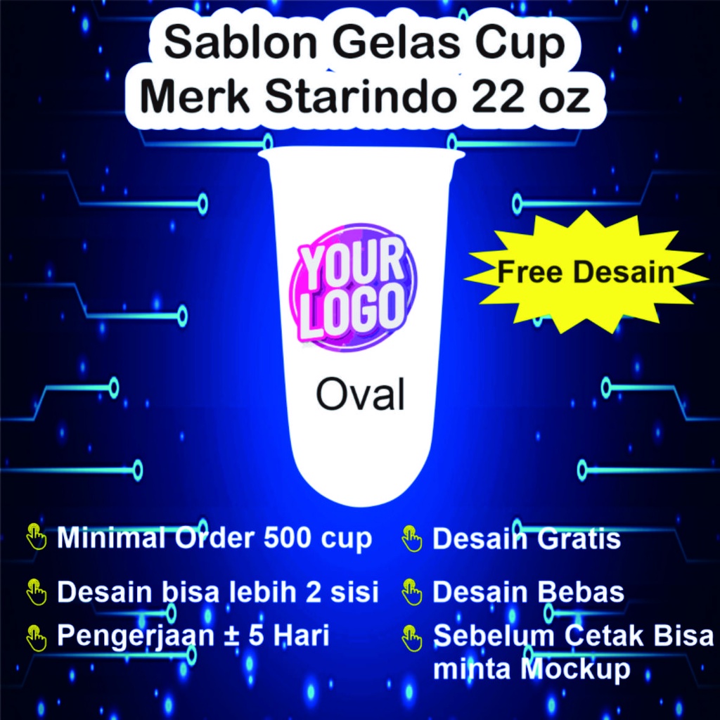 Sablon Gelas Cup Merk Starindo Model Oval 22 oz