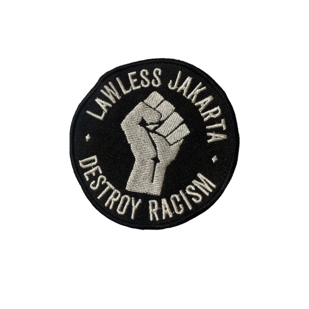 Patch Lawless Jakarta - Destroy Racism