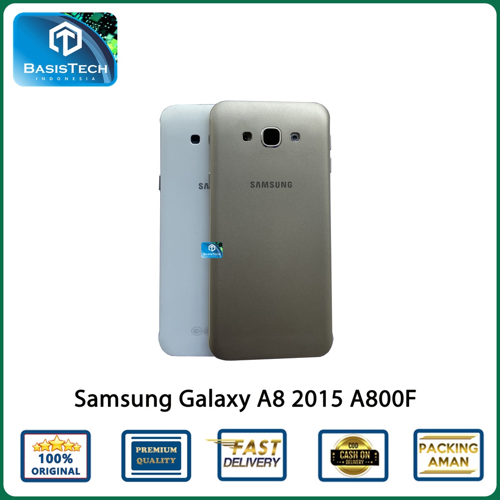 HOUSING CASING SAMSUNG A8 2015 A800F - BASISTECH ORIGINAL QUALITY