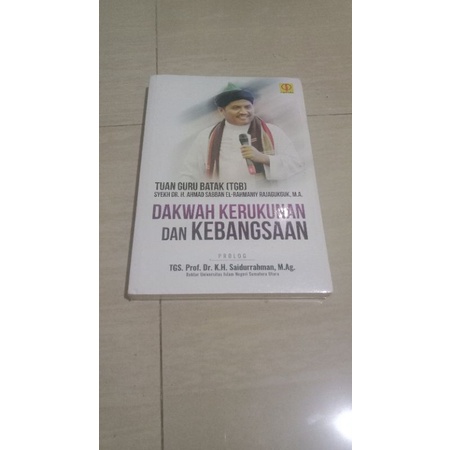 DAKWAH KERUKUNAN & KEBANGSAAN TUAN GURU BATAK (TGB)