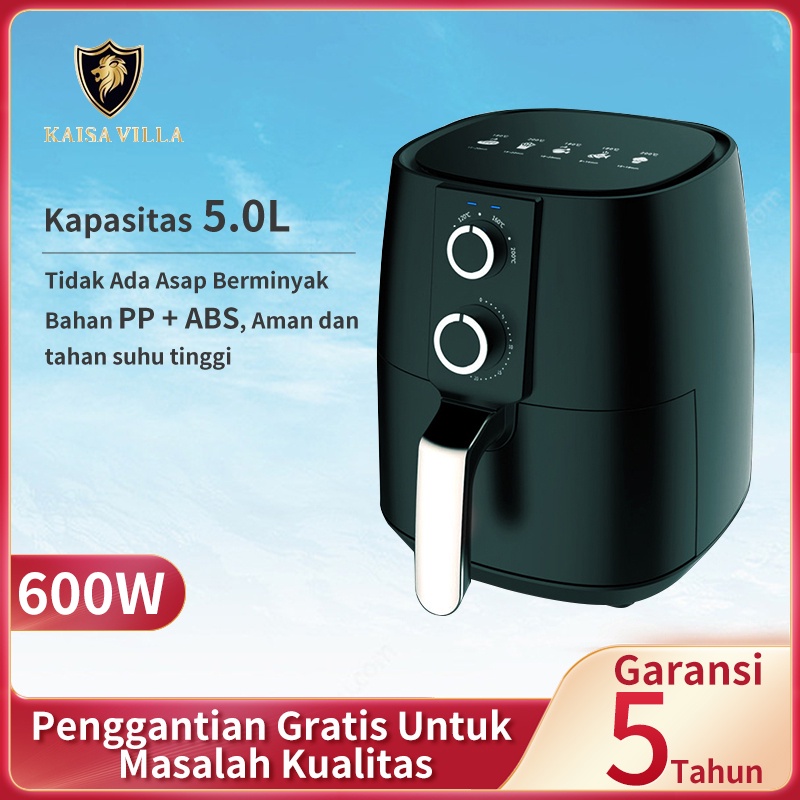 KaisaVilla Air Fryer Low Watt 5L 600w Multifungsi Alat Penggoreng Udara Bebas Minyak Rumah Tangga