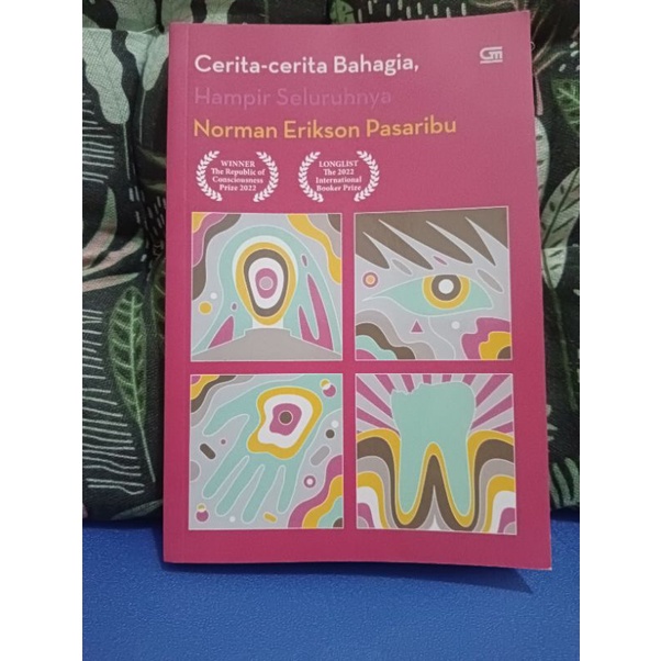 Cerita-Cerita Bahagia, Hampir Seluruhnya - Norman Erikson Pasaribu
