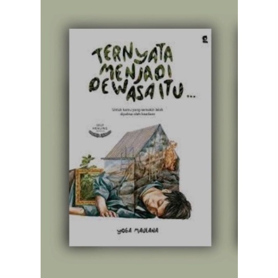 Ternyata Menjadi Dewasa Itu - Aku Belum Siap Dewasa