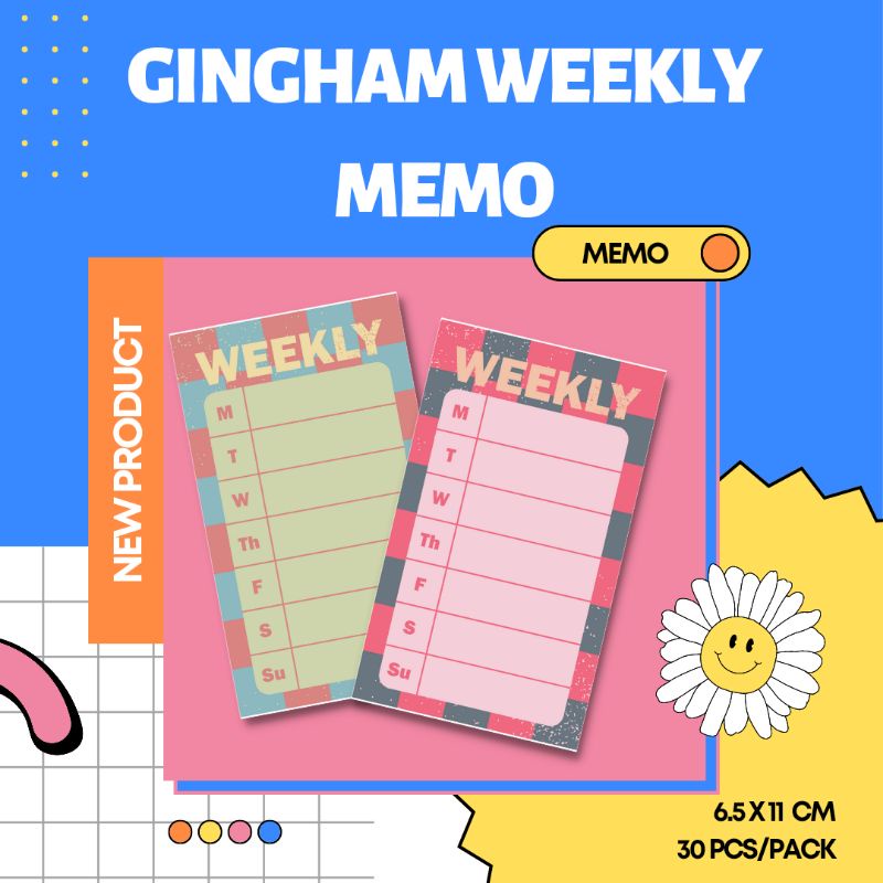 

GINGHAM WEEKLY MEMO