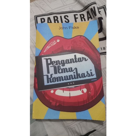 Pengantar Ilmu Komunikasi - John Fiske