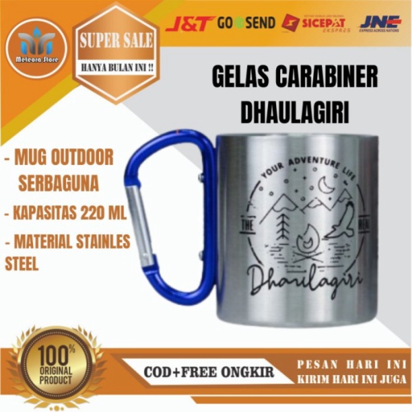 

OUTDOOR CANGKIR MUG CARABINER GELAS DHAULAGIRI MUNCAK Berkualitas Dijual CAMPING