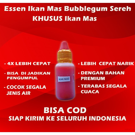 Essen Aroma Bublegum Sereh, Essen Ikan Mas, Essen Jos, Essen Gacor, Essen Cepat Tangkap, Buat Lomba,