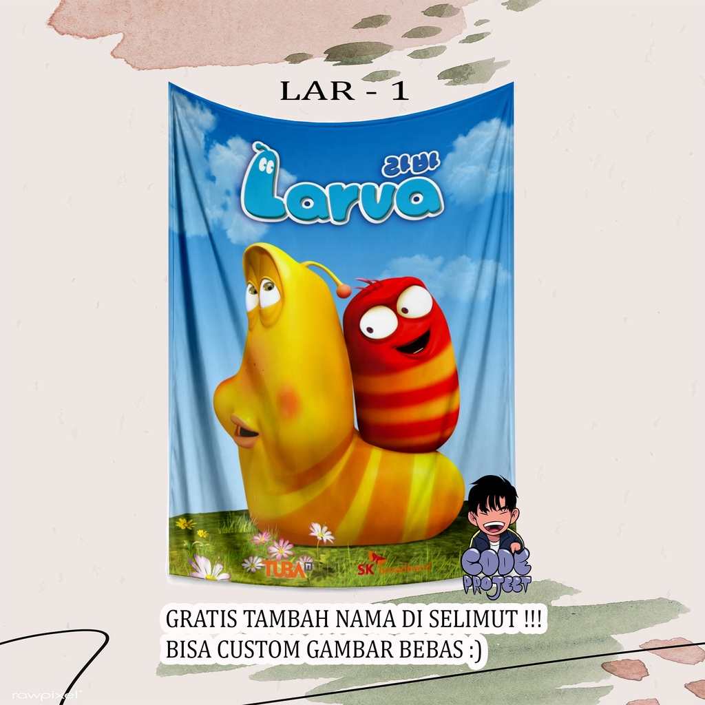 SELIMUT ANAK LARVA - larva - selimut gambar larva lucu - custom nama anak - blanket korea gambar lar