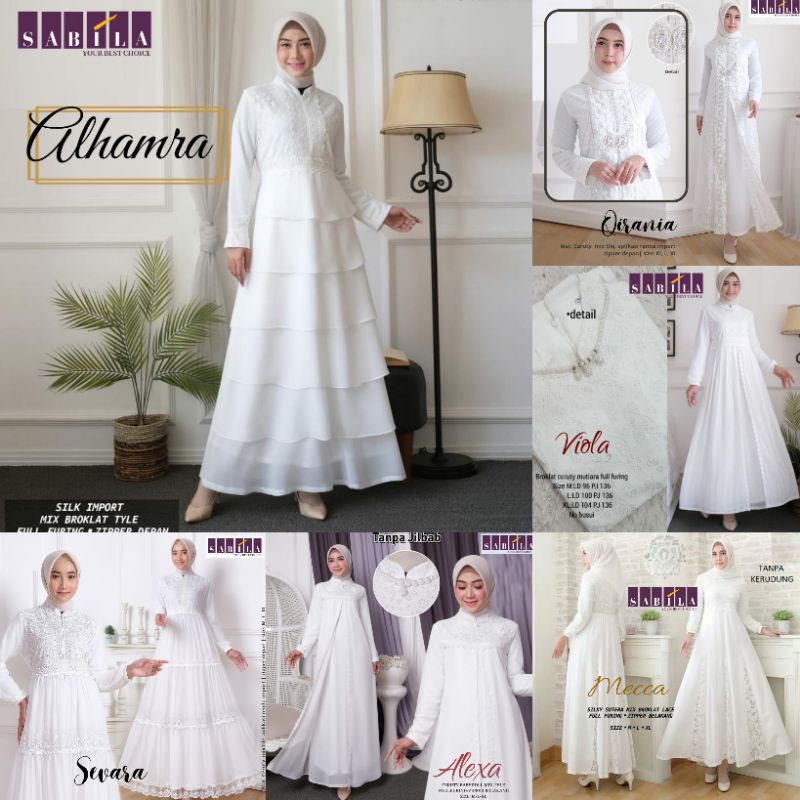 KUMPULAN GAMIS PUTIH Original Sabila Dress White Series Umroh Haji  Pesta Longdres Maxi Muslim Cetut