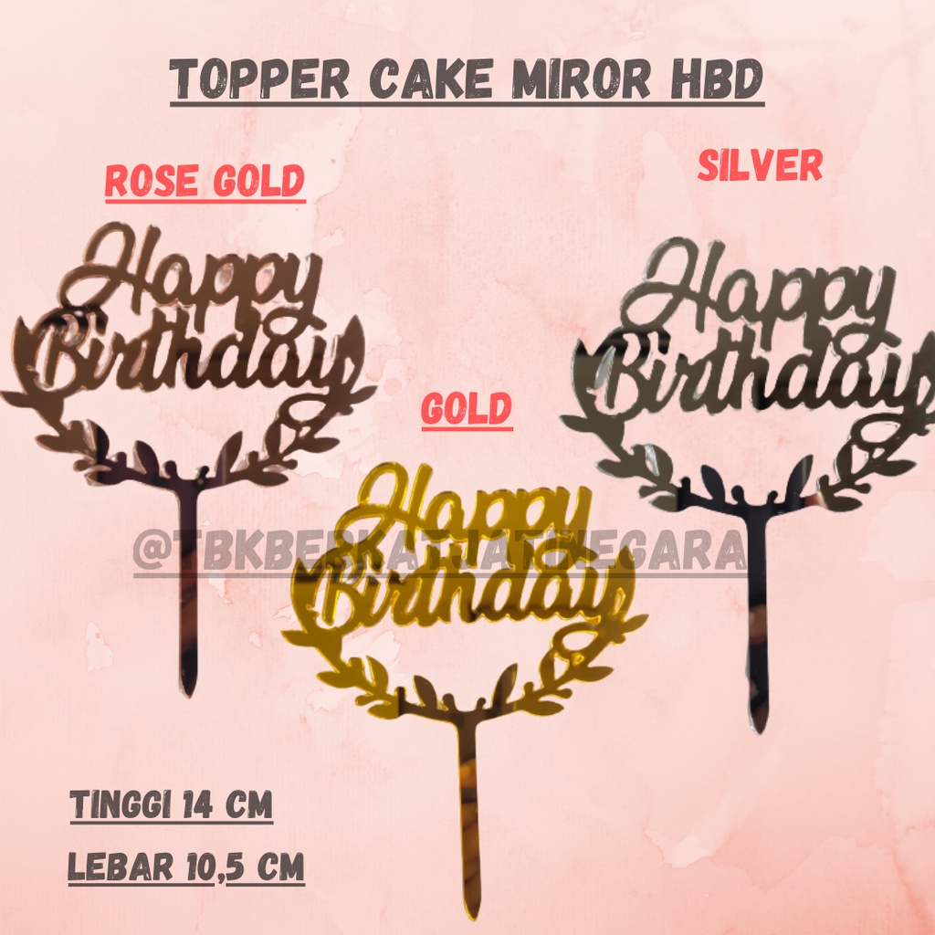 TOPPER CAKE MIROR HBD / CAKE TOPPER / HIASAN KUE PCS