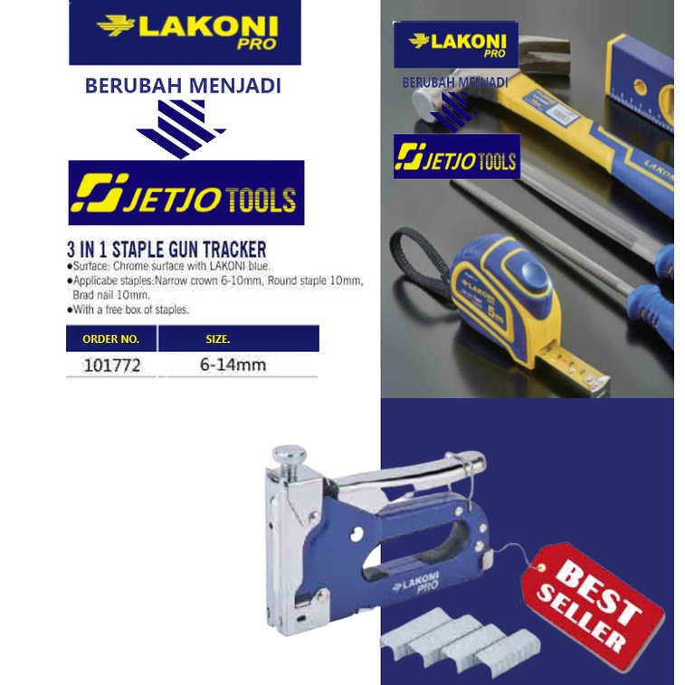 staples tembak / 3 in 1 Staple Gun Tracker Lakoni Pro / Jetjo Tools 101772