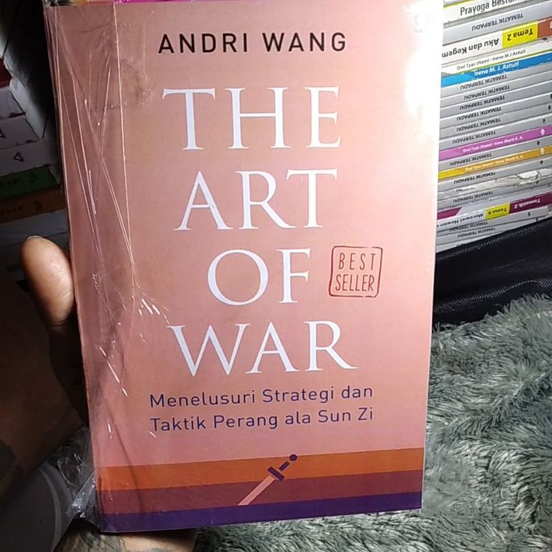 Jual Buku The Art Of War Menelusuri Strategi Dan Taktik Perang Ala Sun Zi By Andri Wang Shopee