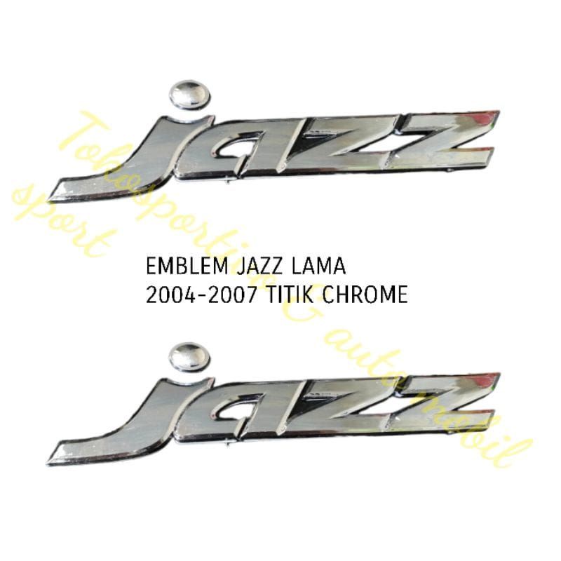 EMBLEM LOGO STIKER TULISAN HONDA JAZZ LAMA OLD 2004-2007 TITIK CHROME
