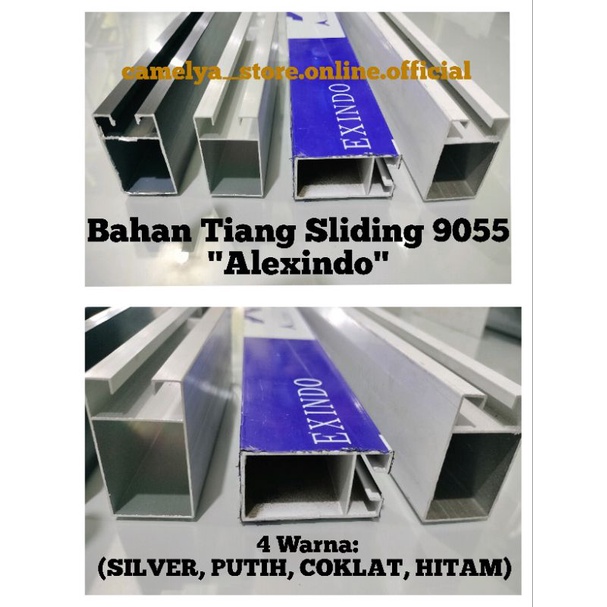 Bahan Tiang Sliding Aluminium 9055 "ALEXINDO"