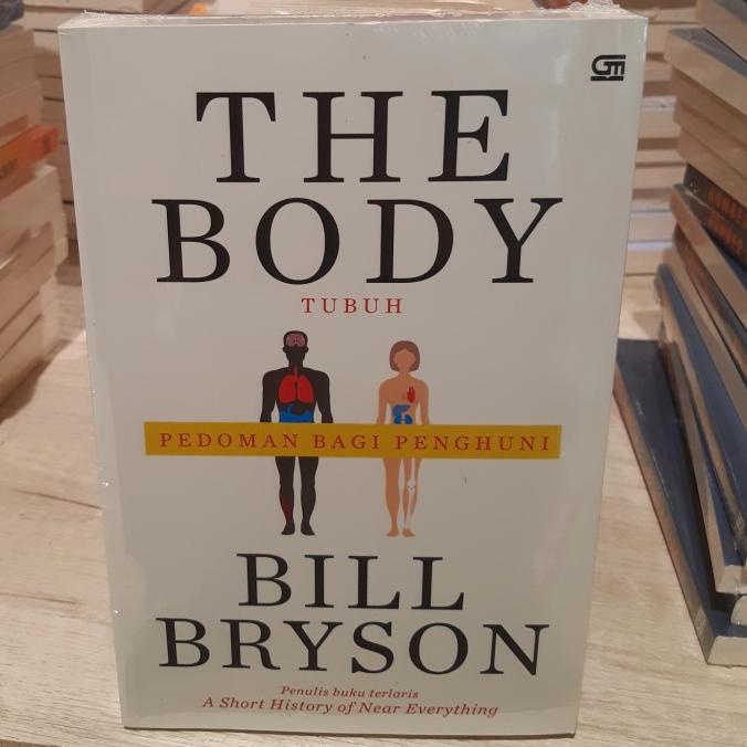 

Buku The Body Tubuh Panduan Bagi Penghuni Bill Bryson