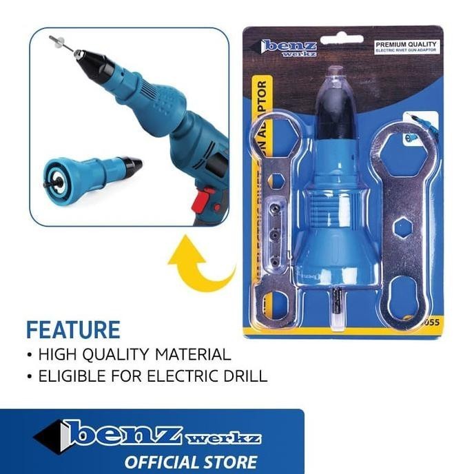 BENZ ELECTRIC RIVET GUN ADAPTOR ADAPTER PAKU KELING BOR BATERAI BZ9055