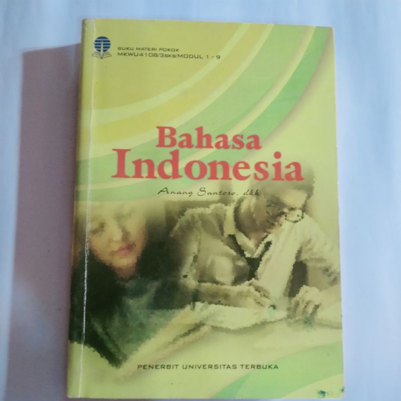 BUKU MATERI POKOK MKWU4108/3 SKS/MODUL 1-9 BAHASA INDONESIA UNIVERSITAS TERBUKA