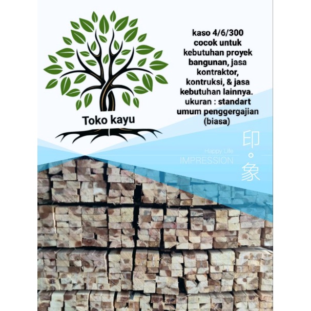 kayu kaso 4×6 3meter (ikatan) isi 1kubik 140 batang