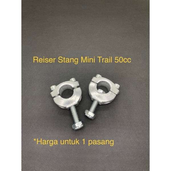 Reiser Stang - Dudukan Stang Mini Trail