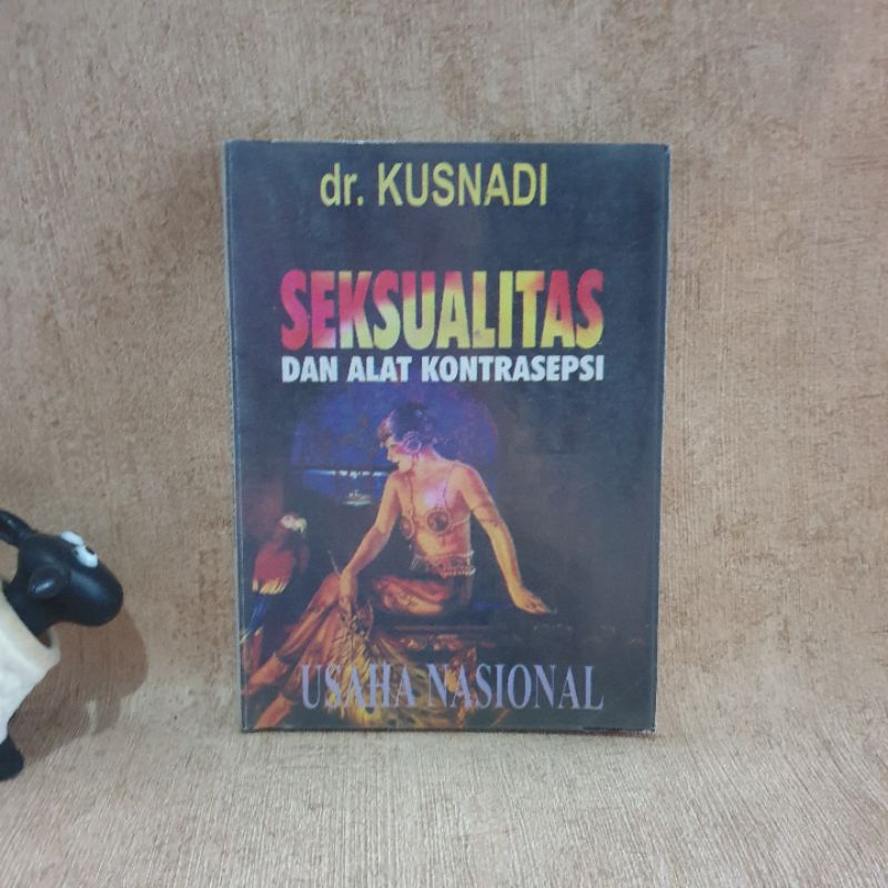Buku Seksualitas dan Alat Kontrasepsi - dr Kusnadi - Original