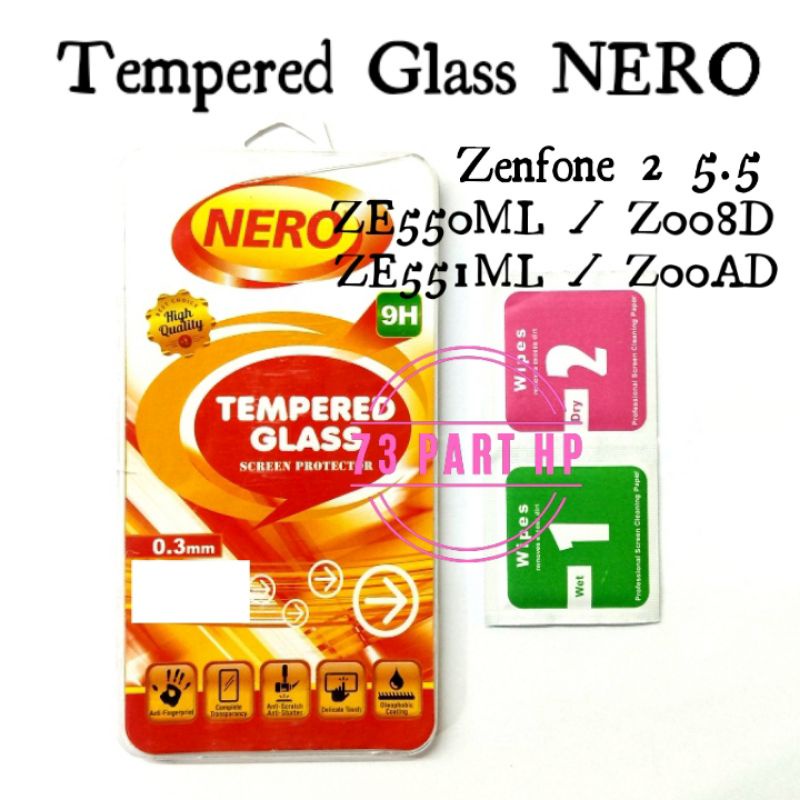 NERO Tempered Glass 0.33mm Kaca Anti Gores Zenfone 2 5.5 - ZE550ML - ZE551ML - Z008D - Z00AD Pelindu