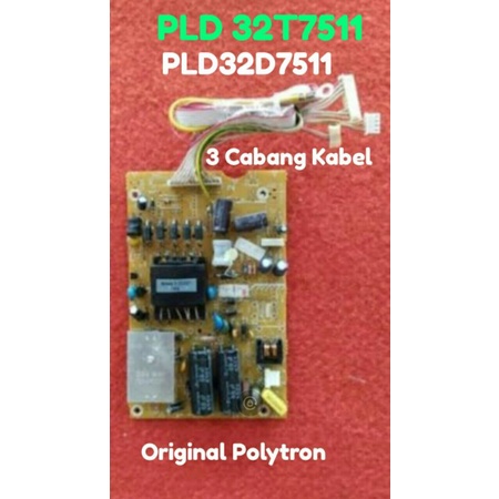 PSU Power Suplai Psu Power Suplay Polytron Pld32T7511 PLD32T7511