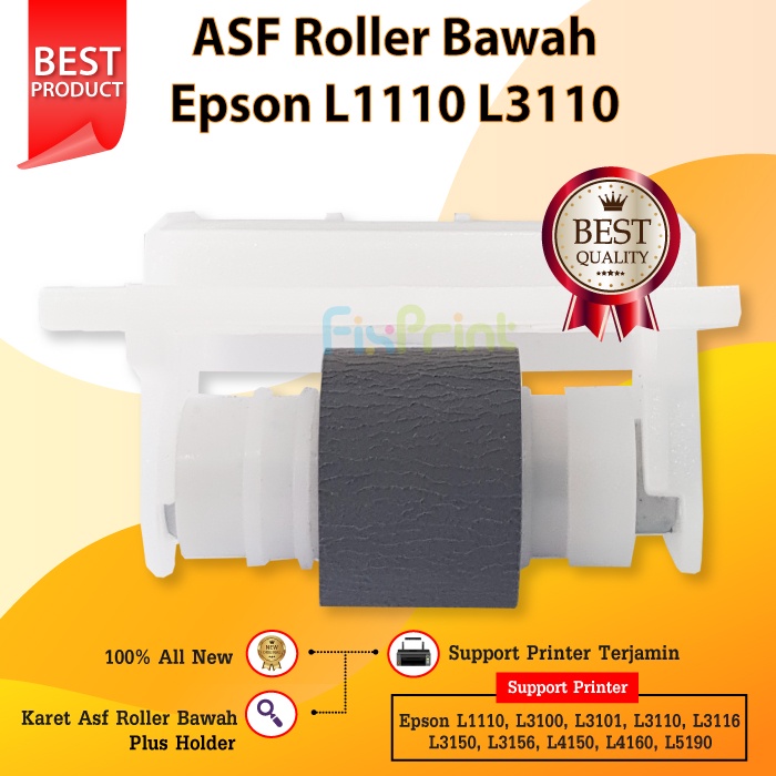 ASF Roller Bawah EPSN L3110 L1110 L3150 L3156 L1210 L3210 L5190 New Pick Up Roll Roller Bawah Printer L31116 L3156 L3250 L3256