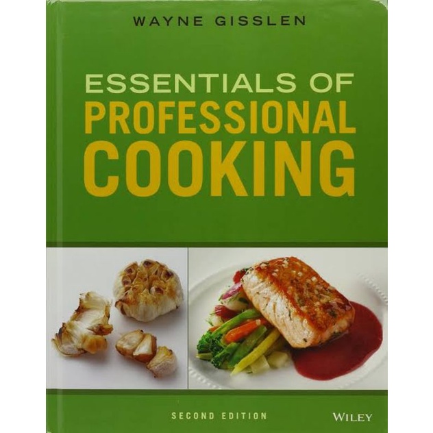[Full Color /BW] Essentials if Professional Cooking Wayne Gisslen