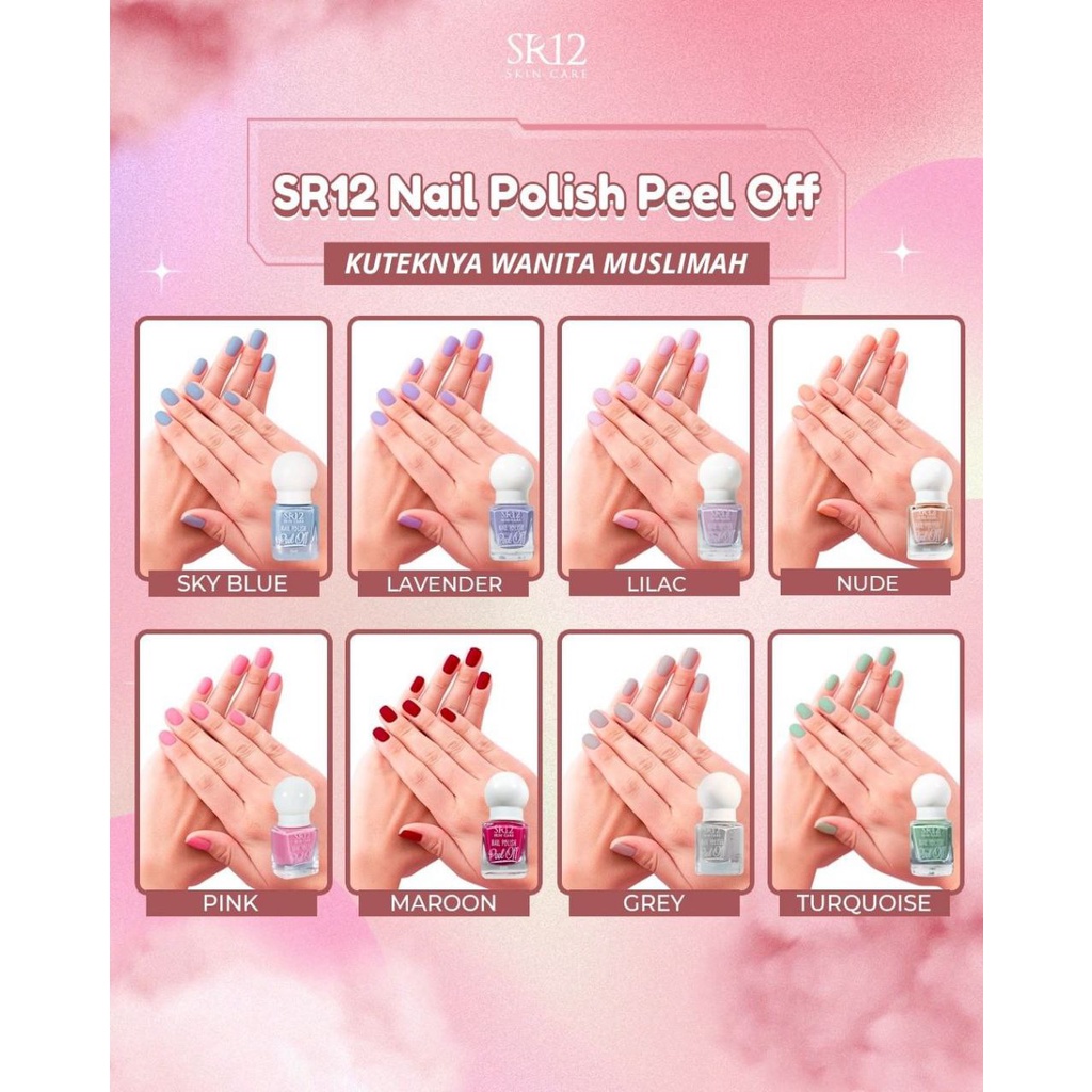 SR12 Nail Polish Peel-Off Nude 6ml Kutek Halal Muslimah Wudhu Friendly 8 Varian Warna Waterbased Cepat Kering Tidak Lengket BPOM