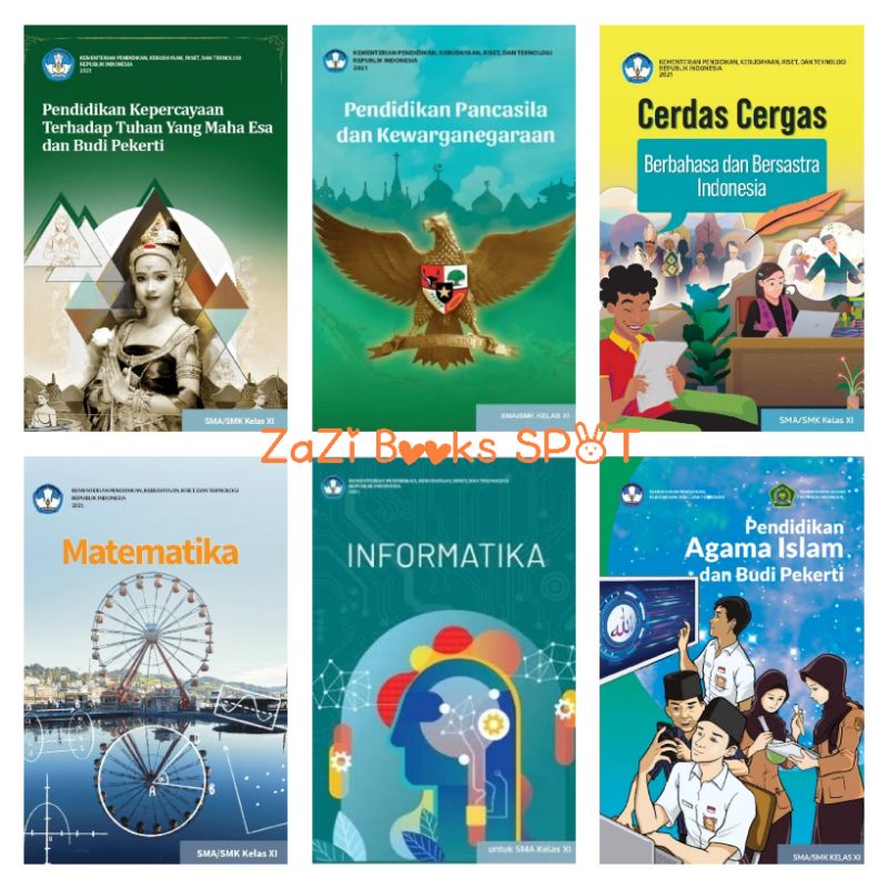 

BUKU SISWA SMA KELAS 11 : KEPERCAYAAN, PPKN, MATEMATIKA, BAHASA INDONESIA, INFORMATIKA, PAI KURMER /K21