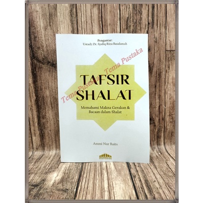 Jual Buku Tafsir Shalat Memahami Makna Gerakan Dan Bacaan Dalam Shalat Shopee Indonesia