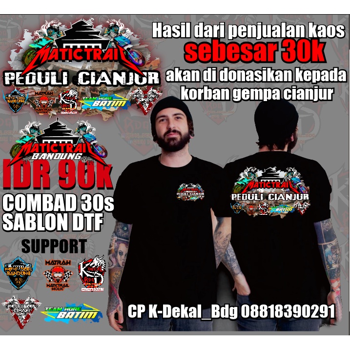 kaos peduli cianjur matic trail
