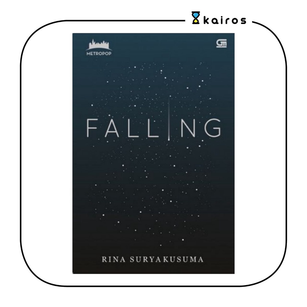 Novel Metropop - Falling by Rina Suryakusuma (Novel Second)