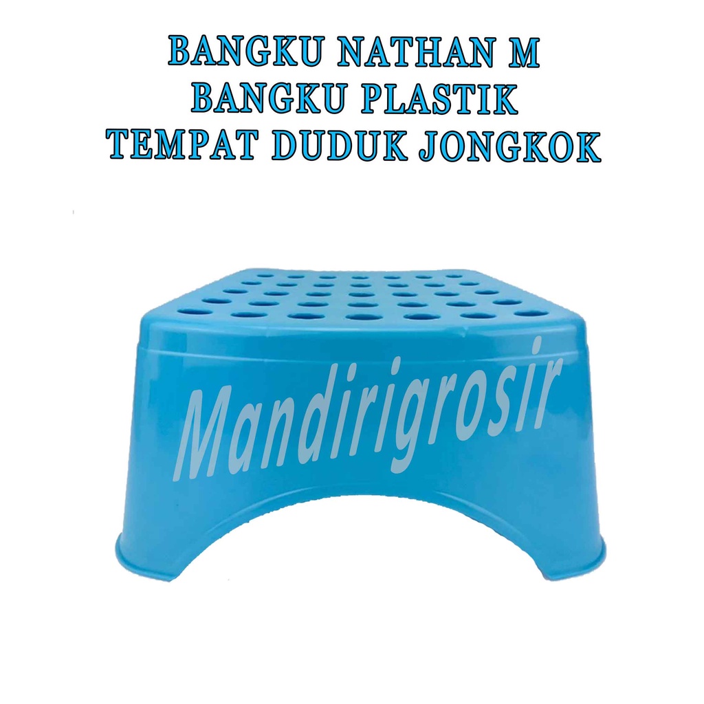 Bangku Jongkok * Bangku Nathan (M) * Bangku Plastik * Tempat Duduk