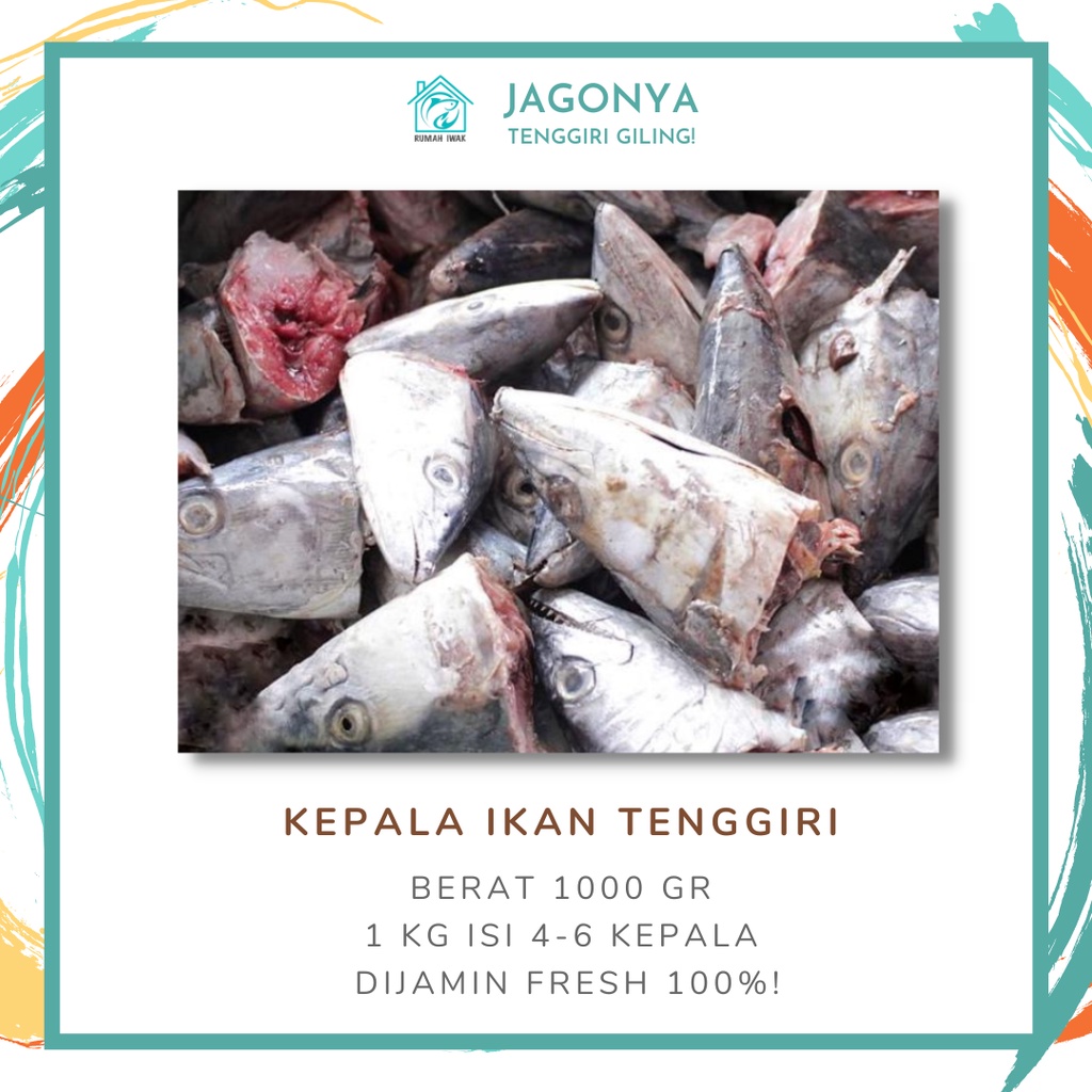 

KEPALA (KP) IKAN TENGGIRI 1 KG+