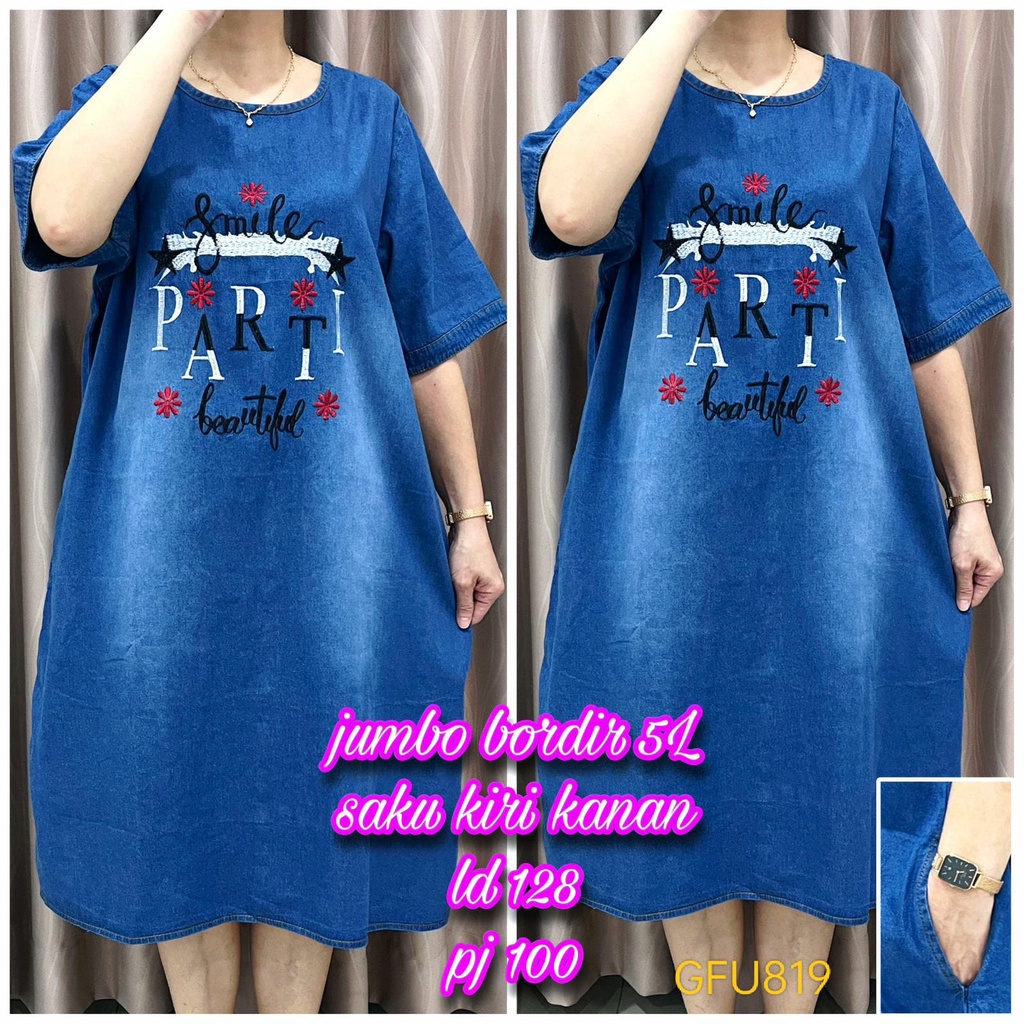 GFU819 Dress Wanita Jeans Jumbo Bordir 5L Saku Kiri Kanan LD128 Blue Jeans Paris Denim PJ100