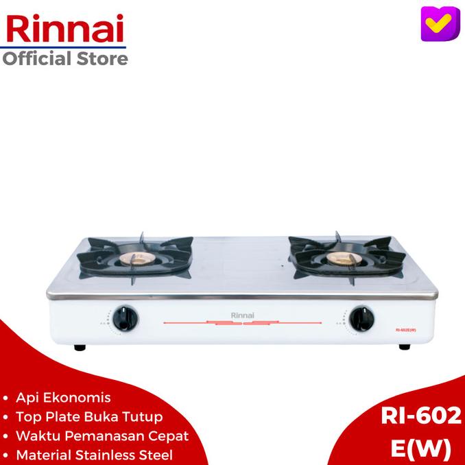 Rinnai Kompor 2 Tungku RI-602 E(W) silahkan di pesan