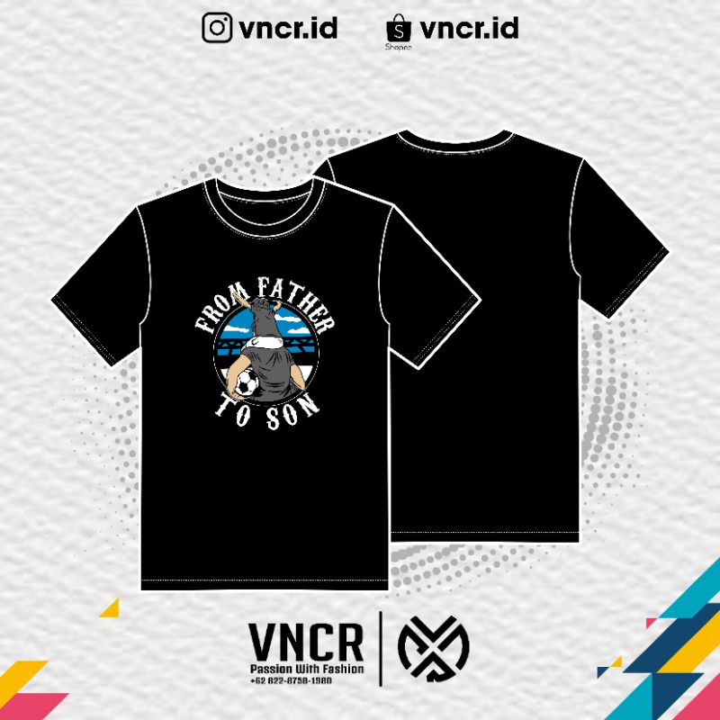 Tshirt / Kaos From Father To Son