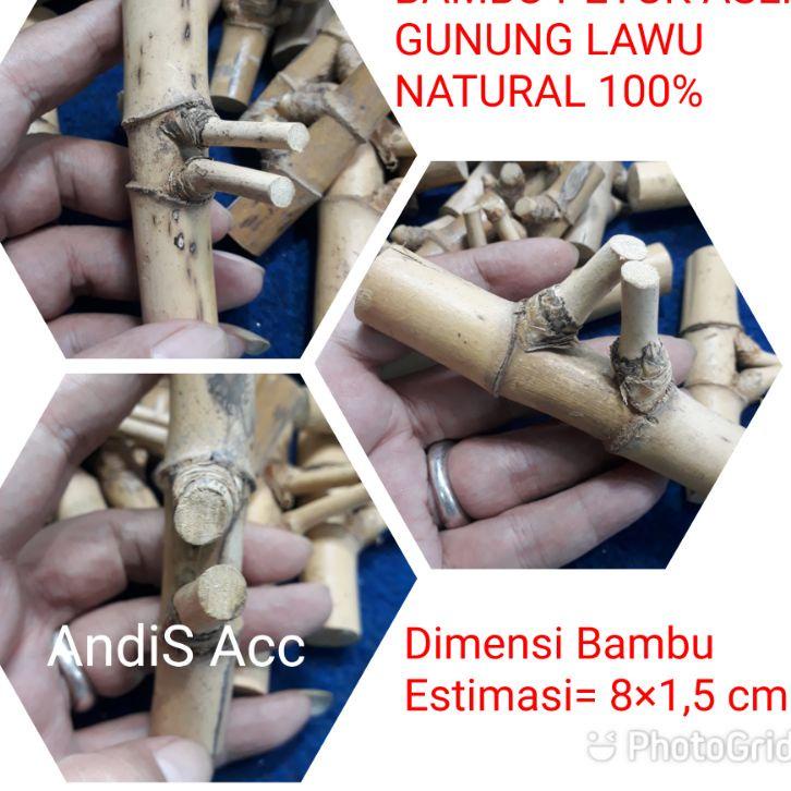 [A-9-W ✔] PERKLENIKAN BAMBU PETUK ASLI GUNUNG LAWU-amanah