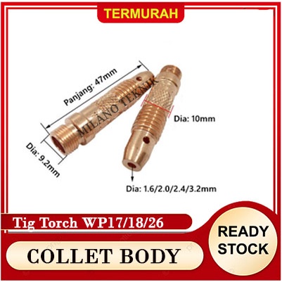 Collet Body 1.6mm /2.0mm/2.4mm Stang Argon las colet tig Torch WP17/18/26