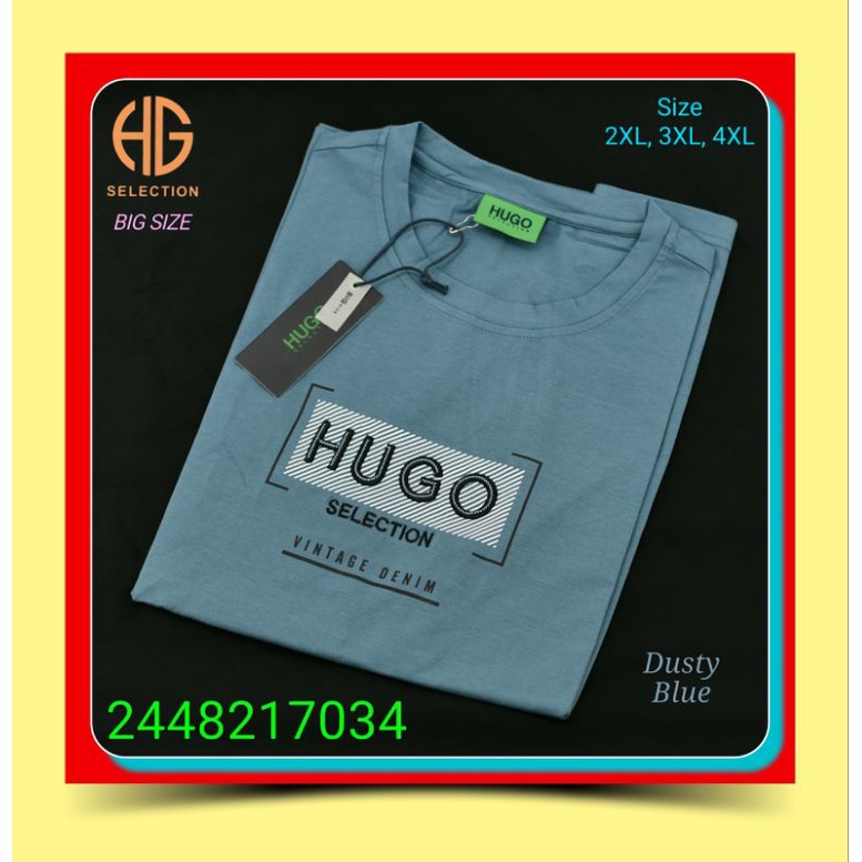 Kaos Oblong Big Size Jumbo Hugo Selection 2448217034