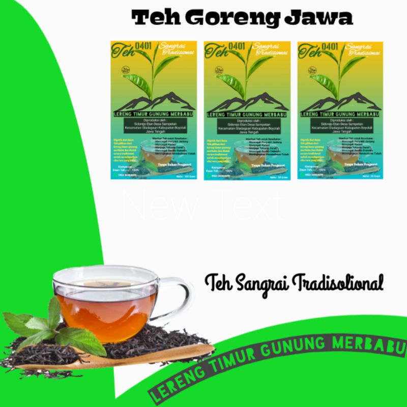 

TEH GORENG TEH JAWA TEH SANGRAI TRADISIONAL