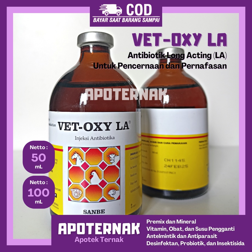 VET OXY LA 50ml VET OXY LA 100ml | Obat Antibiotik Hewan Long Acting LA Untuk Pencernaan dan Pernafasan | SANBE