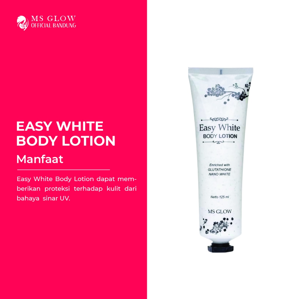MS Glow Easy Whitening Body Lotion / Pemutih Badan Wanita dan Pria - By MsGlowofficialbandung