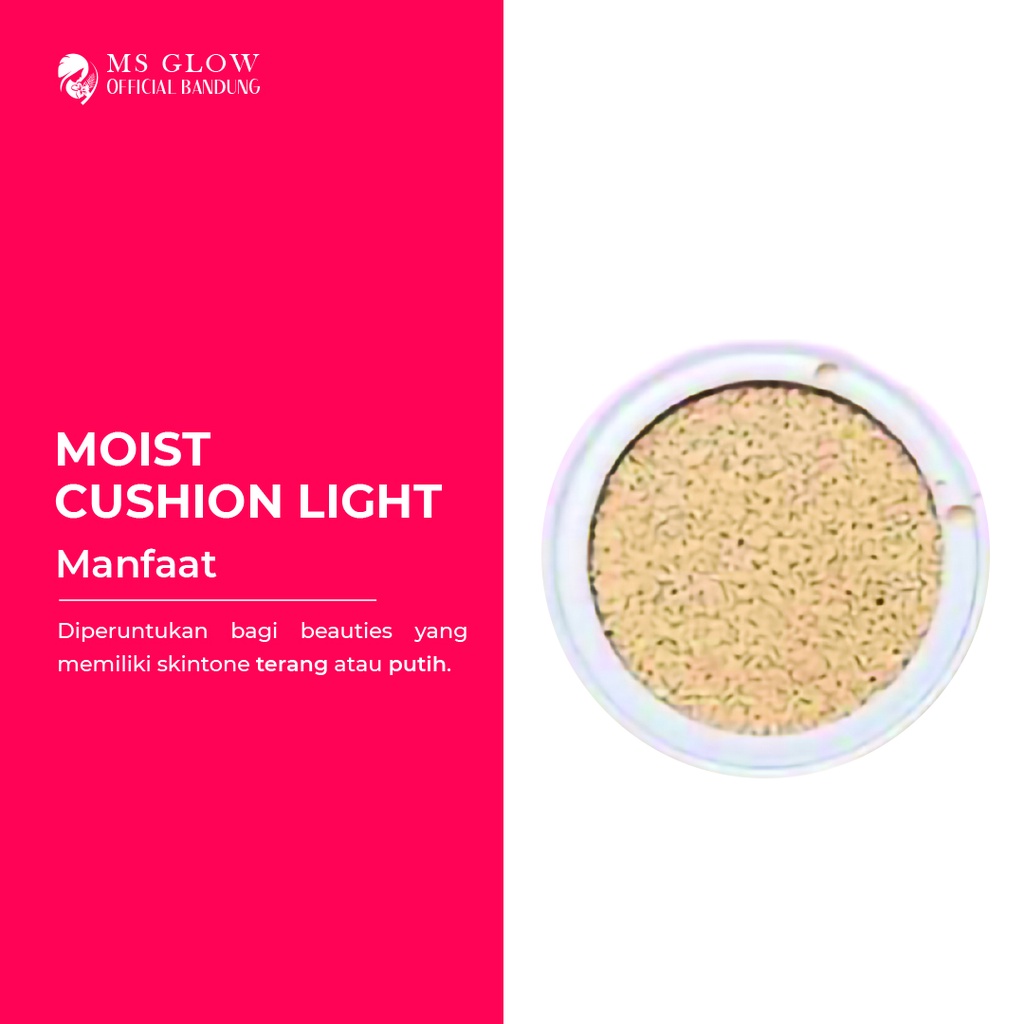 MS Glow Ultra Moist Cushion Light or Medium - By MsGlowofficialbandung