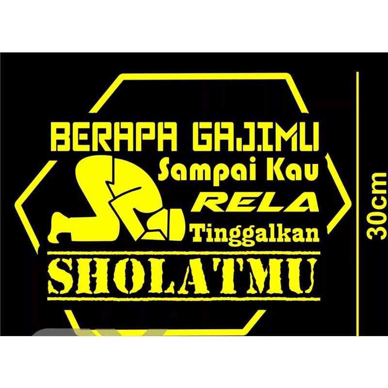 Stiker Kata-Kata Sholat / Stiker Truck / Stiker Mobil / Stiker Kata-Kata Sholat
