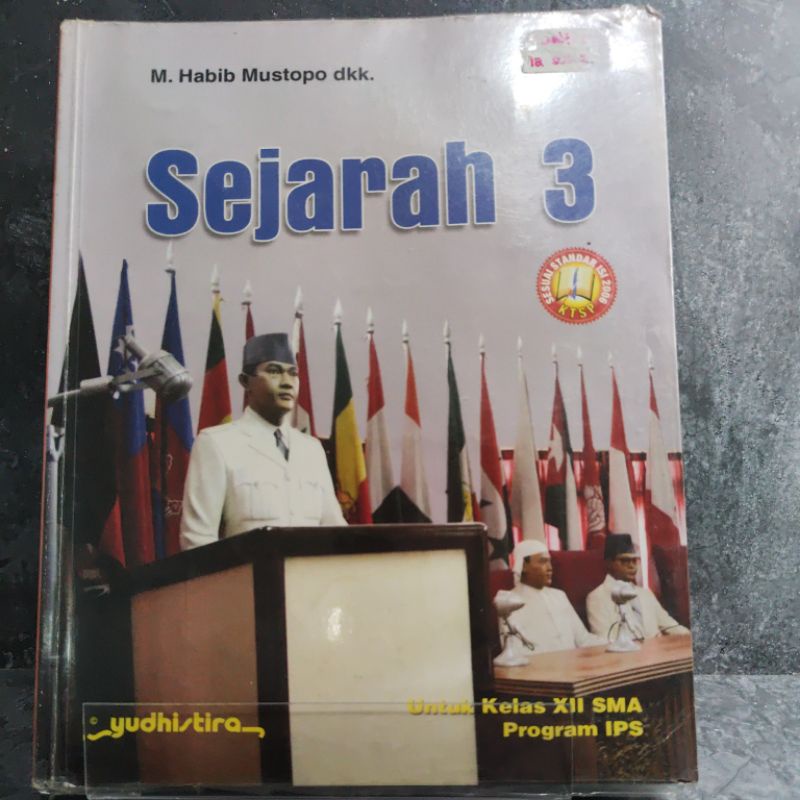 Buku Sejarah 3, kelas 12, XII, SMA, KTSP 2006, Yudhistira, Program IPS, M. Habib Mustopo.