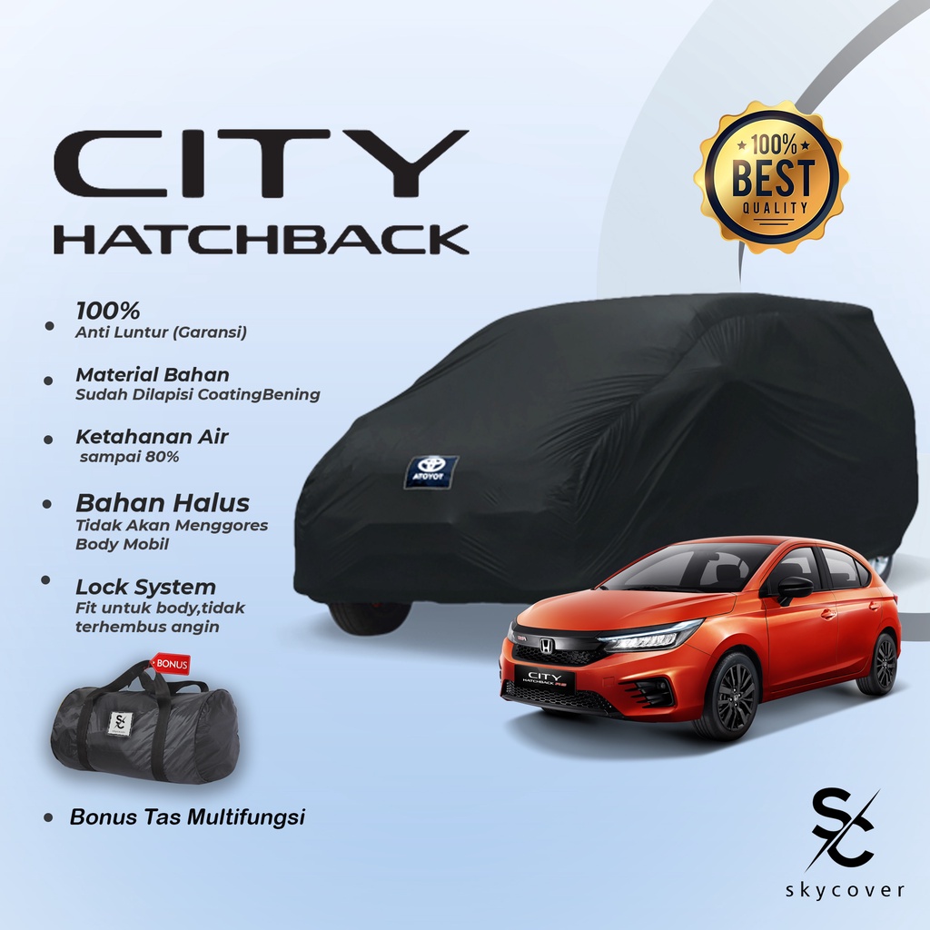 Body Cover Mobil City Hatchback / Sarung Mobil Honda City Hatchback / All New City Hatchback 2021 20